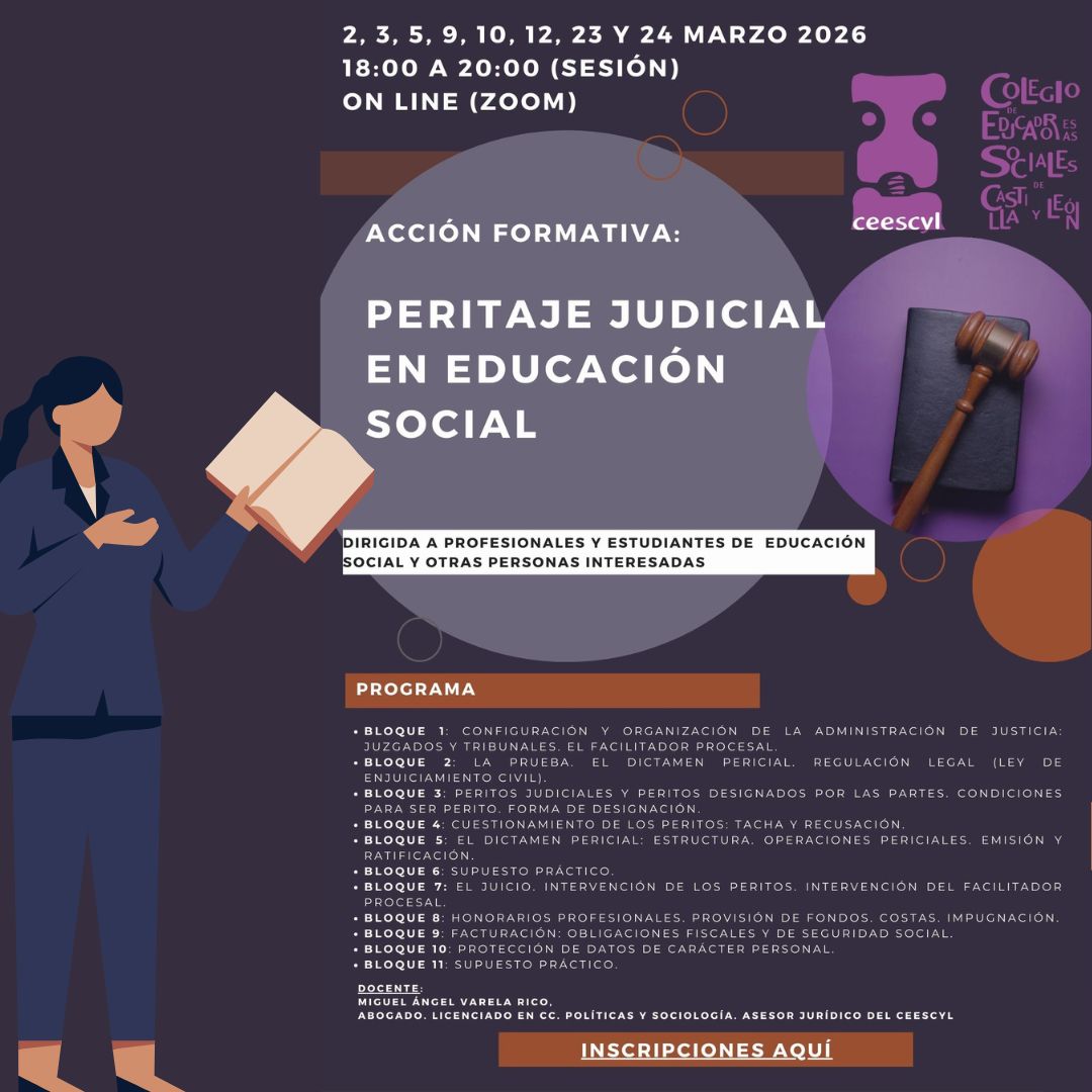FORMACIÓN CEESCYL “PERITAJE JUDICIAL EN EDUCACIÓN SOCIAL” (6ª EDICIÓN). ON LINE. MARZO 2026