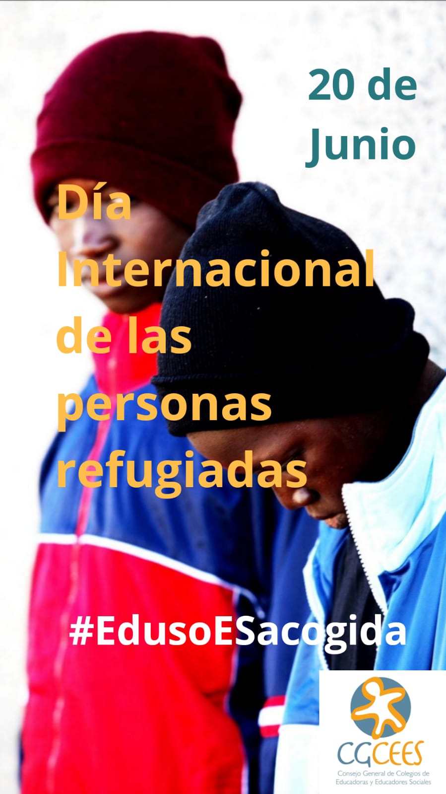 20 DE JUNIO. DÍA MUNDIAL DE LAS PERSONAS REFUGIADAS. #EdusoESacogida