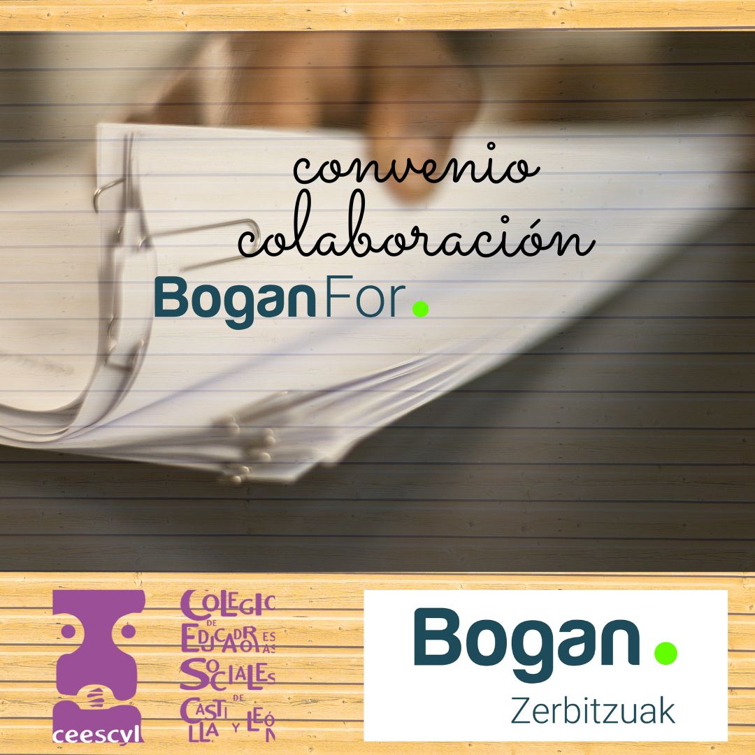 CONVENIO DE COLABORACIÓN ENTRE BOGAN.FOR Y EL CEESCYL. DESCUENTOS PARA COLEGIADOS/AS EN ACTIVIDADES FORMATIVAS 