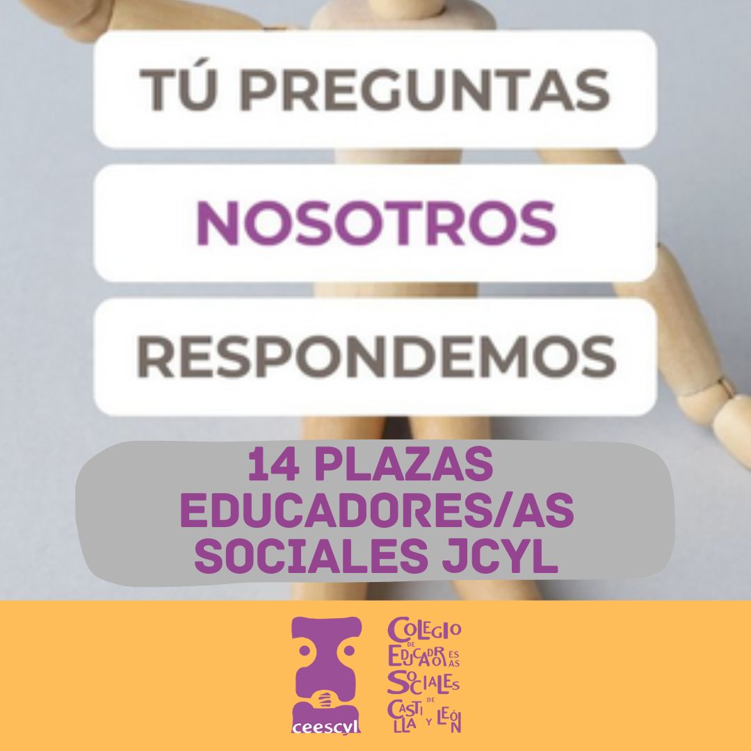 RESPUESTAS A CONSULTAS 14 PLAZAS DE LA "ESCALA EDUCADORES SOCIALES" JCYL