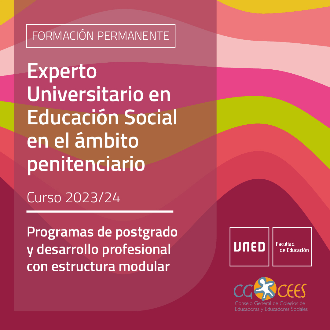 CGCEES y UNED - PROGRAMA MODULAR DE EDUCACIÓN SOCIAL EN EL ÁMBITO PENITENCIARIO. CURSO 2023/2024. DESCUENTO PARA COLEGIADOS/AS DEL CEESCYL